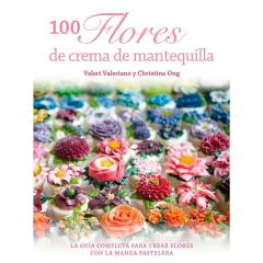 100 flores de crema de mantequilla - Valeri Valeriano y Christina Ong - Acanto