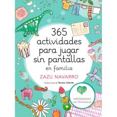 365 actividades para jugar sin pantallas en familia - Zazu Navarro - Montena