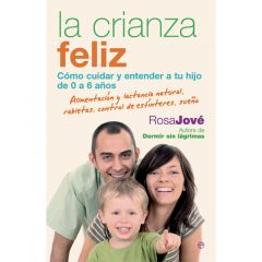 Crianza feliz - Rosa Jové - La Esfera