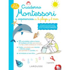Cuaderno Montessori de experiencias en la playa y el mar - Larousse