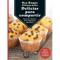 El rincón de Bea: delicias para compartir - Bea Roque - Planeta