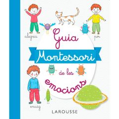 Guía Montessori de les emocions (catalán) - Larousse