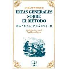 Ideas generales sobre mi método - María Montessori - Cepe