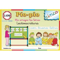 Cuaderno de lectoescritura Mis amigas las letras Pío-Pío 5 - LADO