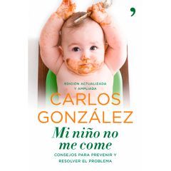 Mi niño no me come - Carlos González - Temas de hoy