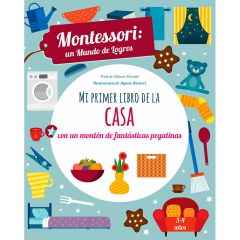 Mi primer libro de la casa. Montessori: un mundo de logros - Vicens Vives Kids