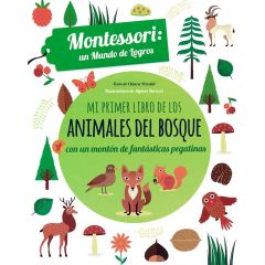 Mi primer libro de los animales del bosque. Montessori: un mundo de logros - Vicens Vives Kids