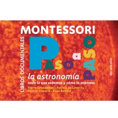 Montessori paso a paso: La astronomía - Escuela Viva