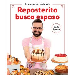 Reposterito busca esposo - Casto Roldán - Grijalbo
