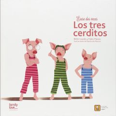 Érase dos veces Los tres cerditos - Belén Gaudes y Pablo Macías - Cuatro Tuercas