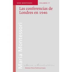 Las conferencias de Londres de 1946 - María Montessori - Montessori Pierson
